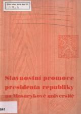 Obálka pro Slavnostní promoce presidenta republiky Dra Edvarda Beneše na čestného doktora filosofie Masarykovy university