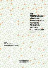 Obálka pro XIII. studentská vědecká konference Katedry českého jazyka a literatury. 18. března 2021