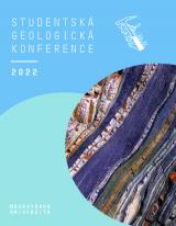 Obálka pro Studentská geologická konference 2022. Sborník abstraktů
