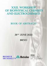 Obálka pro XXII. Workshop of Biophysical Chemists and Electrochemists. Book of abstracts