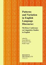 Obálka pro Patterns and Variation in English Language Discourse. 9th Brno Conference on Linguistics Studies in English