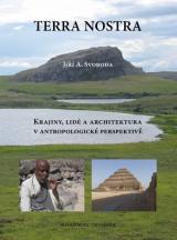 Obálka pro Terra Nostra: Krajiny, lidé a architektura v antropologické perspektivě