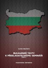 Obálka pro Bulharské texty k překladatelskému semináři. Část 1.