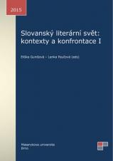 Obálka pro Slovanský literární svět: kontexty a konfrontace I
