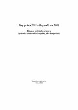 Obálka pro Dny práva 2011. Finance veřejného sektoru (právní a ekonomické aspekty jeho fungování)