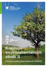 Obálka pro Krajinou environmentálních studií II. Populárně-naučné texty vyučujících a studentů