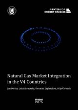 Obálka pro Natural Gas Market Integration in the V4 Countries