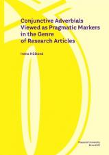 Obálka pro Conjunctive Adverbials Viewed as Pragmatic Markers in the Genre of Research Articles